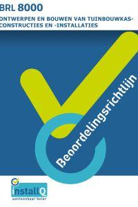 BRL 8000 Ontwerpen en bouwen van tuinbouwkas-constructies en -installaties